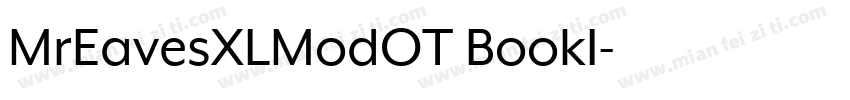 MrEavesXLModOT BookI字体转换
